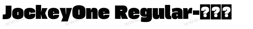 JockeyOne Regular字体转换